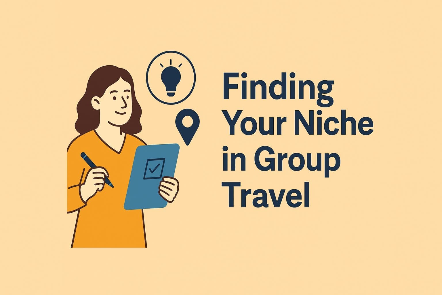 The Travel Agent Course: Chapter 2 – Finding Your Niche in Group Travel