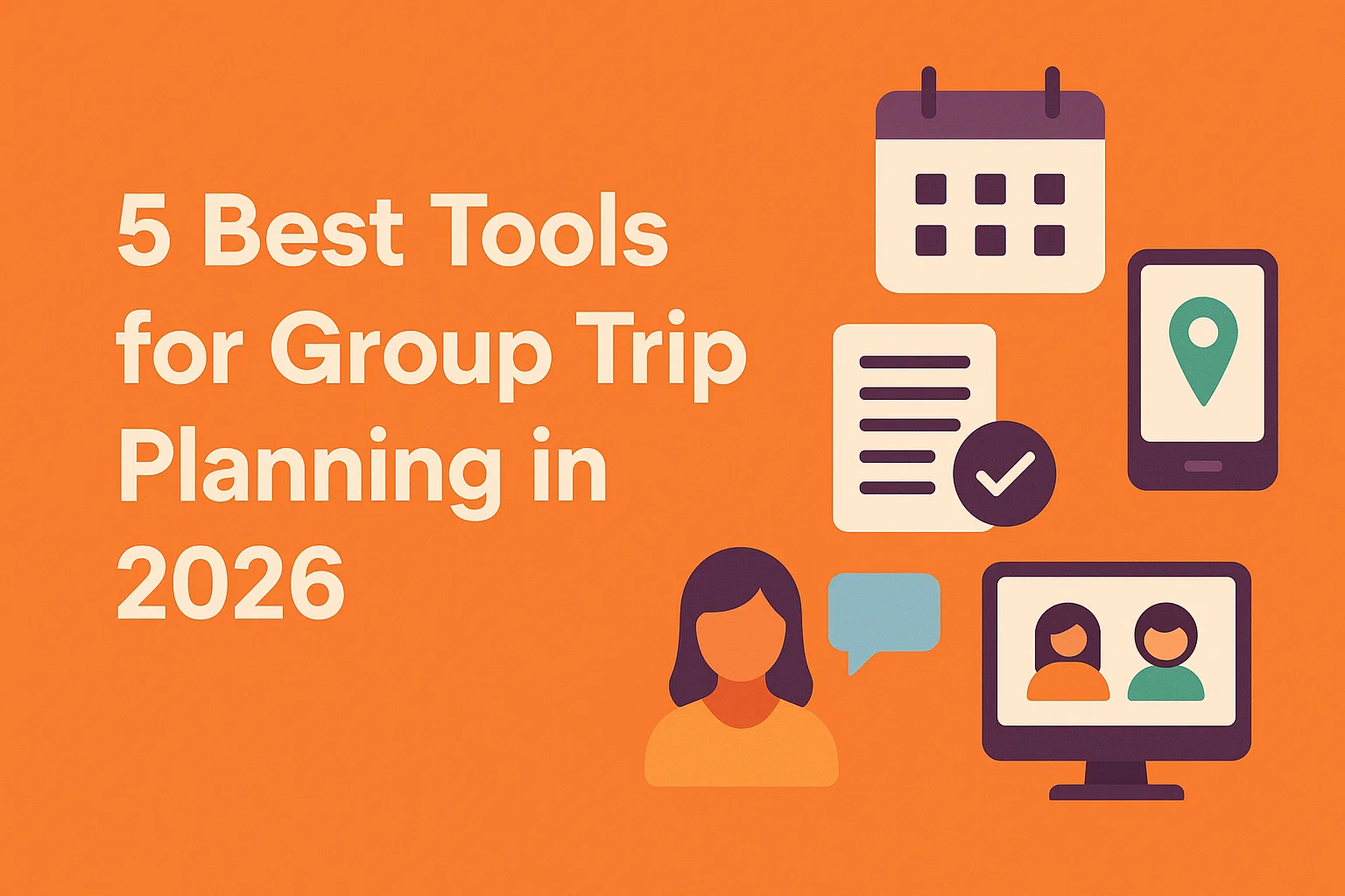5 Best Group Trip Planning Tools in 2026 (Free & Paid)